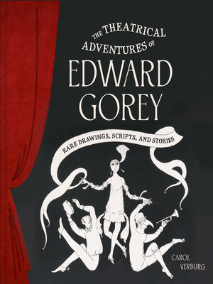 cover image of The Theatrical Adventures of Edward Gorey